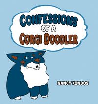 Produktbild: Confessions of A Corgi Doodler