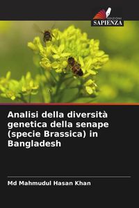 Produktbild: Analisi della diversit&agrave; genetica della senape (specie Brassica) in Bangladesh
