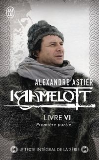Produktbild: Kaamelott. Livre VI, premi&egrave;re partie : &eacute;pisodes 1 &agrave; 4