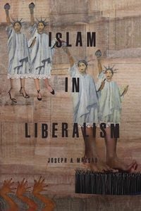 Produktbild: Massad, J: Islam in Liberalism