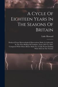 Produktbild: A Cycle Of Eighteen Years In The Seasons Of Britain