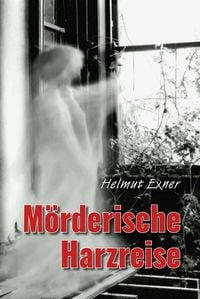 Produktbild: M&ouml;rderische Harzreise