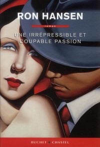Produktbild: Une Irrepressible et Coupable Passion