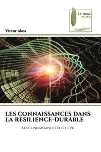 Produktbild: Les Connaissances Dans La Resilience-Durable