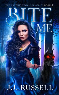 Produktbild: Bite Me: A Monster Hunting Paranormal Mystery (The Artemis Necklace Series, #2)