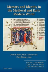 Produktbild: Memory and Identity in the Medieval and Early Modern World