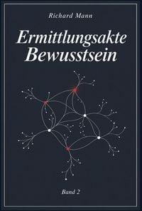 Produktbild: Ermittlungsakte Bewusstsein - Band 2