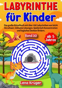 Produktbild: Labyrinthe f&uuml;r Kinder ab 5 Jahren - Band 30