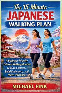 Produktbild: The 15-Minute Japanese Walking Plan