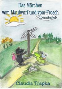 Produktbild: Das M&auml;rchen vom Maulwurf und vom Frosch