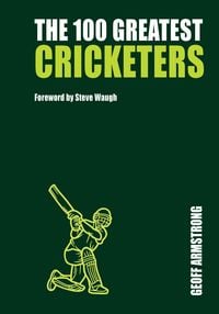 Produktbild: The 100 Greatest Cricketers