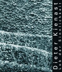 Produktbild: Dieter Kienast - Lob der Sinnlichkeit
