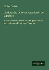 Produktbild: Dictionnaire de la conversation et de la lecture