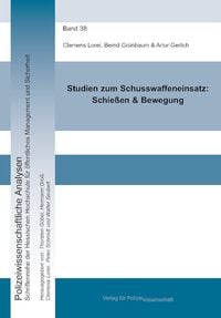 Produktbild: Studien zum Schusswaffeneinsatz: Schie&szlig;en & Bewegung