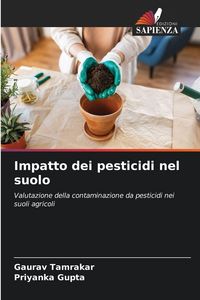 Produktbild: Impatto dei pesticidi nel suolo