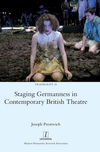 Produktbild: Staging Germanness in Contemporary British Theatre