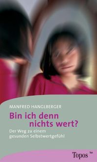 Produktbild: Bin ich denn nichts wert?