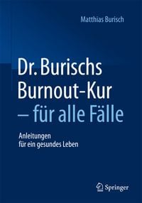 Produktbild: Dr. Burischs Burnout-Kur - f&uuml;r alle F&auml;lle