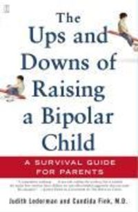 Produktbild: The Ups and Downs of Raising a Bipolar Child