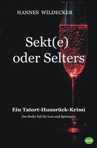 Produktbild: Tatort Hunsr&uuml;ck / Sekt(e) oder Selters