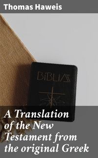 Produktbild: A Translation of the New Testament from the original Greek