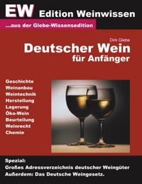 Produktbild: Deutscher Wein f&uuml;r Anf&auml;nger - EW Edition Weinwissen