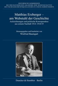 Produktbild: Matthias Erzberger &ndash; am Webstuhl der Geschichte