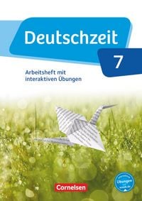 Produktbild: Deutschzeit 7. Schuljahr - Allgemeine Ausgabe - Arbeitsheft mit interaktiven &Uuml;bungen auf scook.de