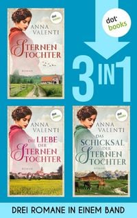 Produktbild: Sternentochter, Die Liebe der Sternentochter & Das Schicksal der Sternentochter