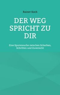 Produktbild: Der Weg spricht zu Dir