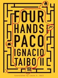 Bild vom Artikel Four Hands vom Autor Taibo Paco Ignacio Taibo II