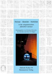 Produktbild: Heimat - Identit&auml;t - Mobilit&auml;t in der zeitgen&ouml;ssischen j&uuml;dischen Literatur