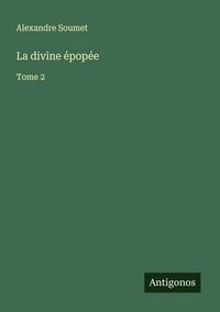 Produktbild: La divine &eacute;pop&eacute;e