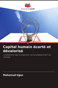 Produktbild: Capital humain &eacute;cart&eacute; et d&eacute;valoris&eacute;