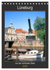 Produktbild: L&uuml;neburg, von der sch&ouml;nsten Seite (Tischkalender 2026 DIN A5 hoch), CALVENDO Monatskalender