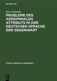 Produktbild: Probleme des adnominalen Attributs in der deutschen Sprache der Gegenwart
