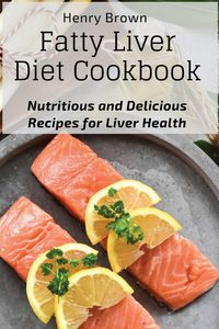 Produktbild: Fatty Liver Diet Cookbook
