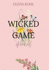 Produktbild: Die Obsessed-Reihe / Wicked Game