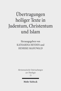 Produktbild: &Uuml;bertragungen heiliger Texte in Judentum, Christentum und Islam