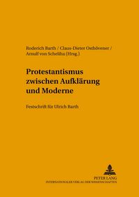 Produktbild: Protestantismus zwischen Aufkl&auml;rung und Moderne