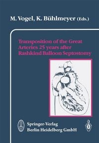Produktbild: Transposition of the Great Arteries 25 years after Rashkind Balloon Septostomy