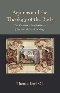 Produktbild: Aquinas and the Theology of the Body