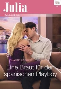 Produktbild: Eine Braut f&uuml;r den spanischen Playboy