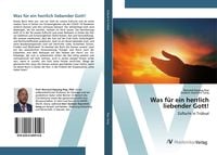 Produktbild: Was f&uuml;r ein herrlich liebender Gott!