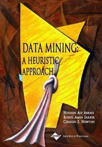 Produktbild: Data Mining: A Heuristic Approach
