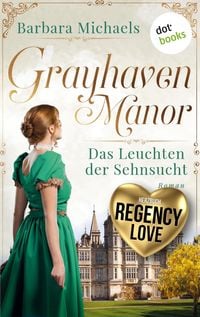 Produktbild: Grayhaven Manor - Das Leuchten der Sehnsucht