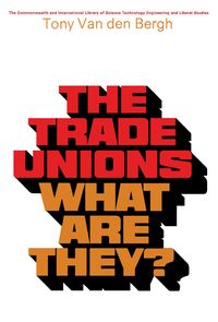 Produktbild: The Trade Unions-What Are They?