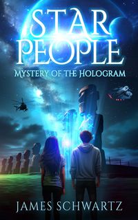 Produktbild: Star People: Mystery Of The Hologram (Star People Trilogy, #1)