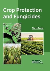 Produktbild: Crop Protection and Fungicides