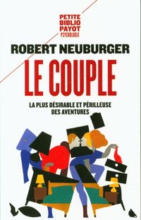 Produktbild: Le couple : la plus d&eacute;sirable et p&eacute;rilleuse des aventures